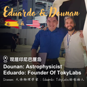 Eduardo (Spain) & Dounan (USA)
