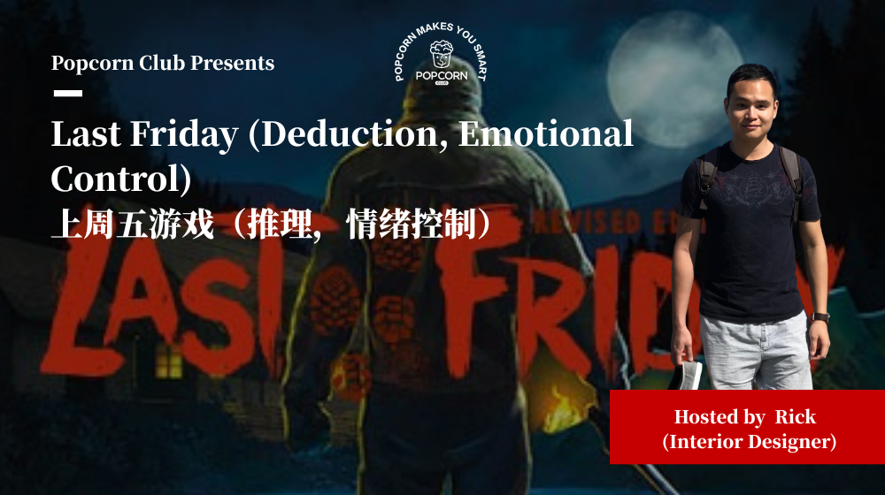 Last Friday (Deduction, Emotional Control) 