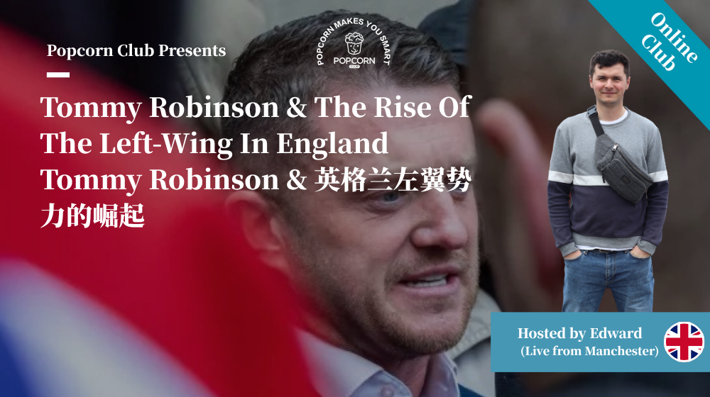 Tommy Robinson & The Rise Of The Left-Wing In England 