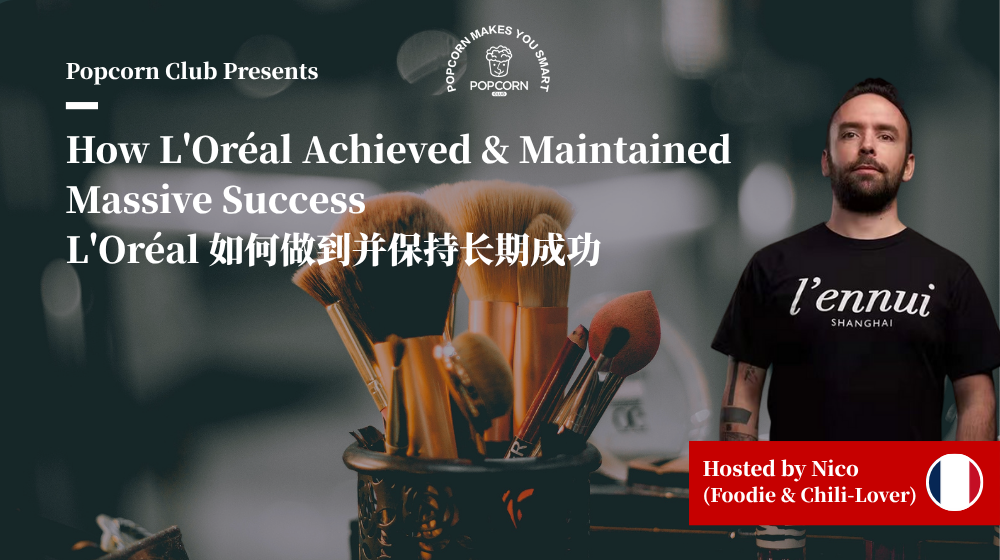 How L'Oréal Achieved & Maintained Massive Success 