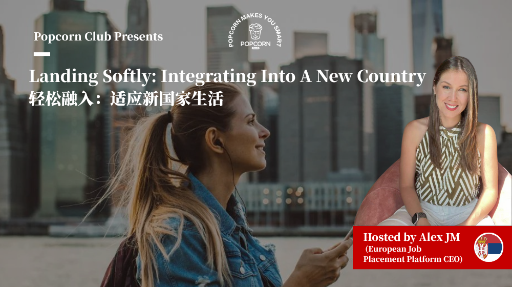 Landing Softly: Integrating Into A New Country 