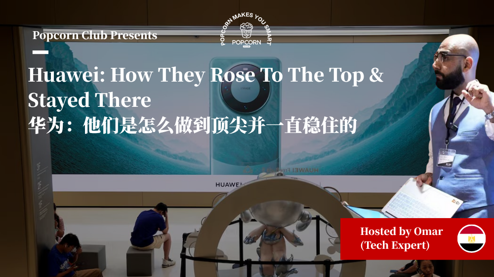 Huawei: How They Rose To The Top & Stayed There 