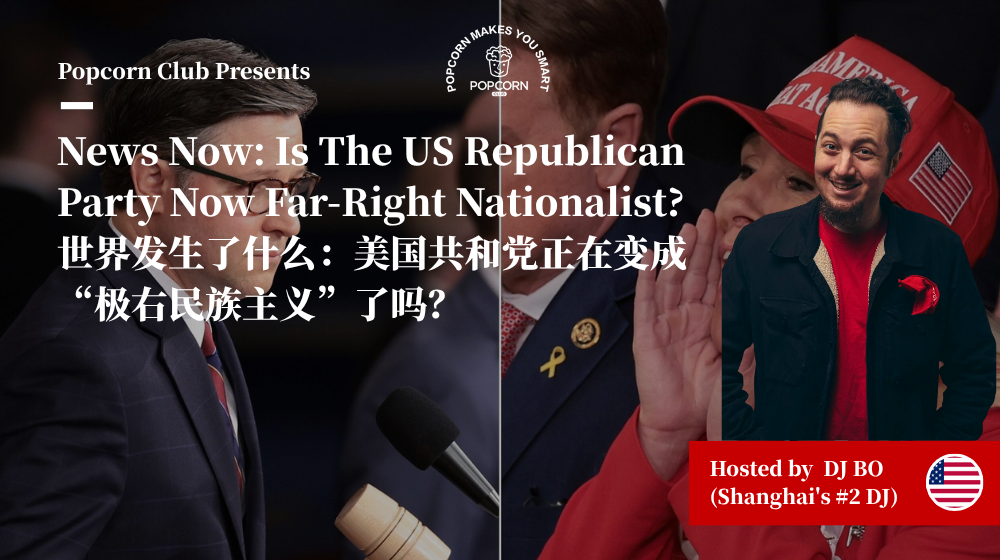 News Now: Is The US Republican Party Now Far-Right Nationalist? 