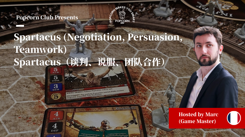 Spartacus [Negotiation, Persuasion, Teamwork]
