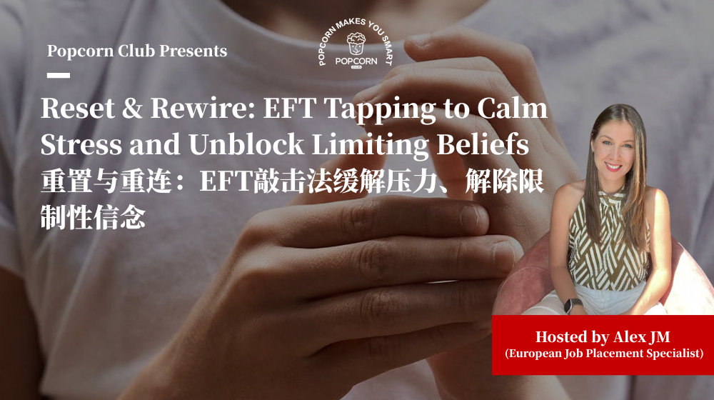 Reset & Rewire: EFT Tapping to Calm Stress and Unblock Limiting Beliefs