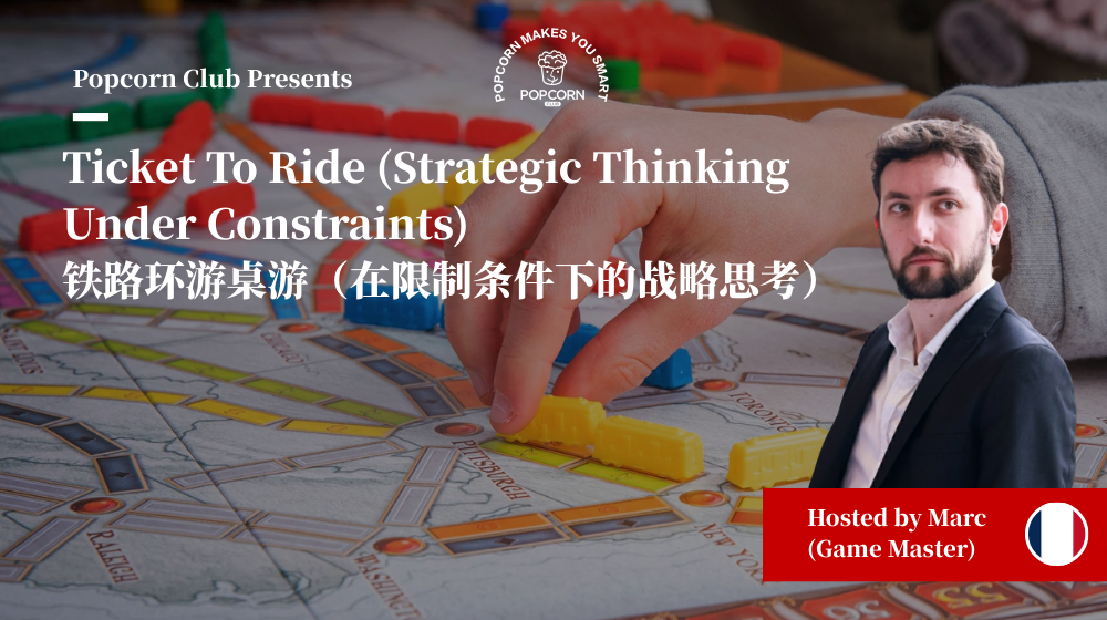 Ticket To Ride (Strategic Thinking Under Constraints)