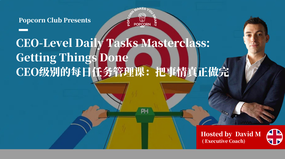 CEO-Level Daily Tasks Masterclass: Getting Things Done 