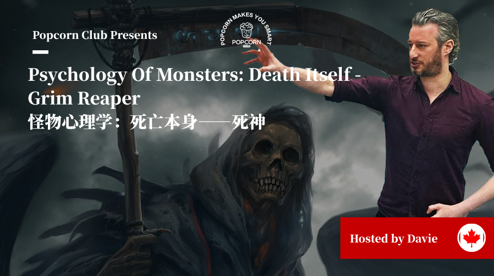 Psychology Of Monsters: Death Itself - Grim Reaper