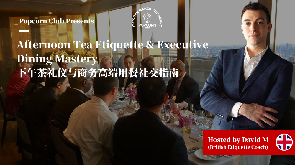 Afternoon Tea Etiquette & Executive Dining Mastery 