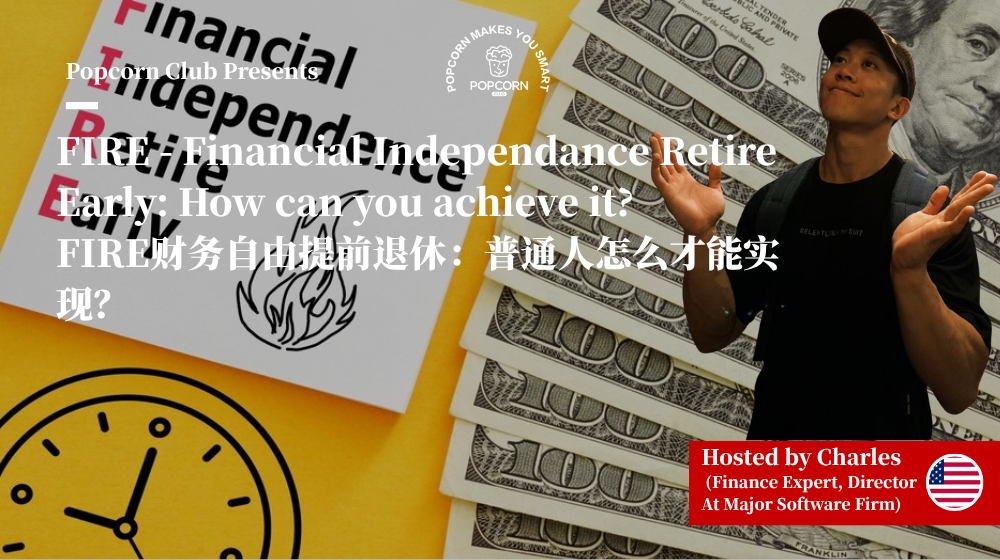 FIRE - Financial Independance Retire Early: How can you achieve it?