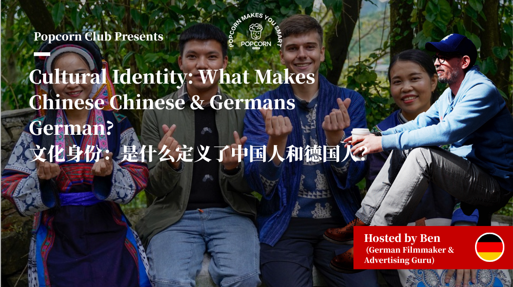 Cultural Identity: What Makes Chinese Chinese & Germans German?