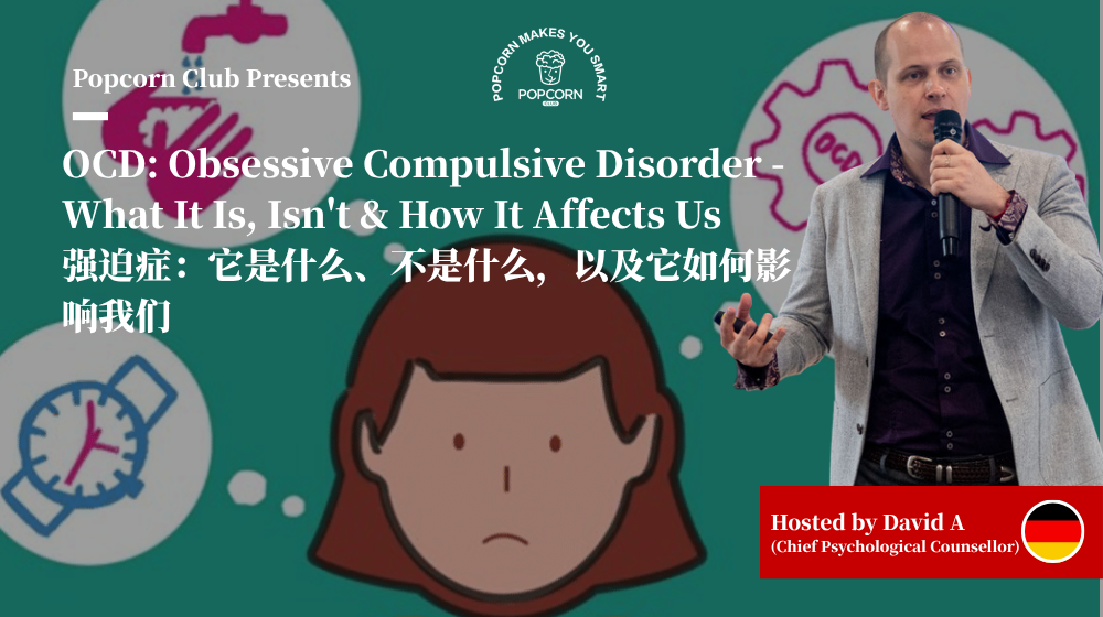 OCD: Obsessive Compulsive Disorder - What It Is, Isn't & How It Affects Us