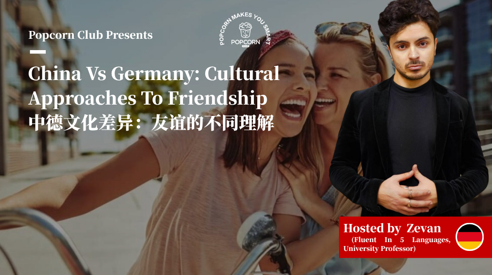 China Vs Germany: Cultural Approaches To Friendship