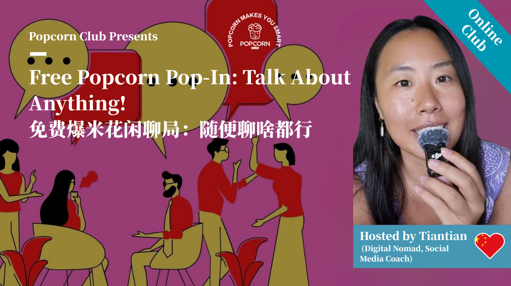 Free Popcorn Pop-In: Talk About Anything!