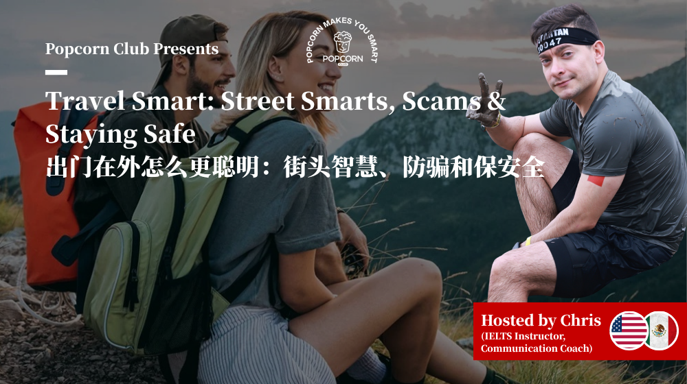 Travel Smart: Street Smarts, Scams & Staying Safe